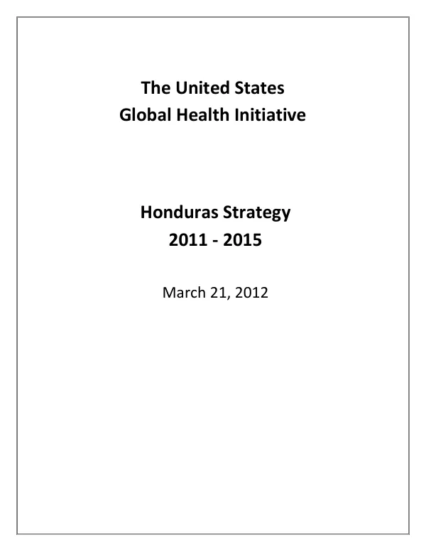 The United States global health initiative : Honduras strategy 2011-2015