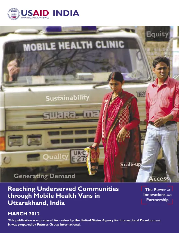 Reaching underserved communities through mobile health vans in Uttarakhand, India : end of project symposium