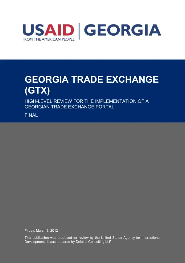 Georgia trade exchange (GTX) : high-level review for the implementation of a Georgian trade exchange portal