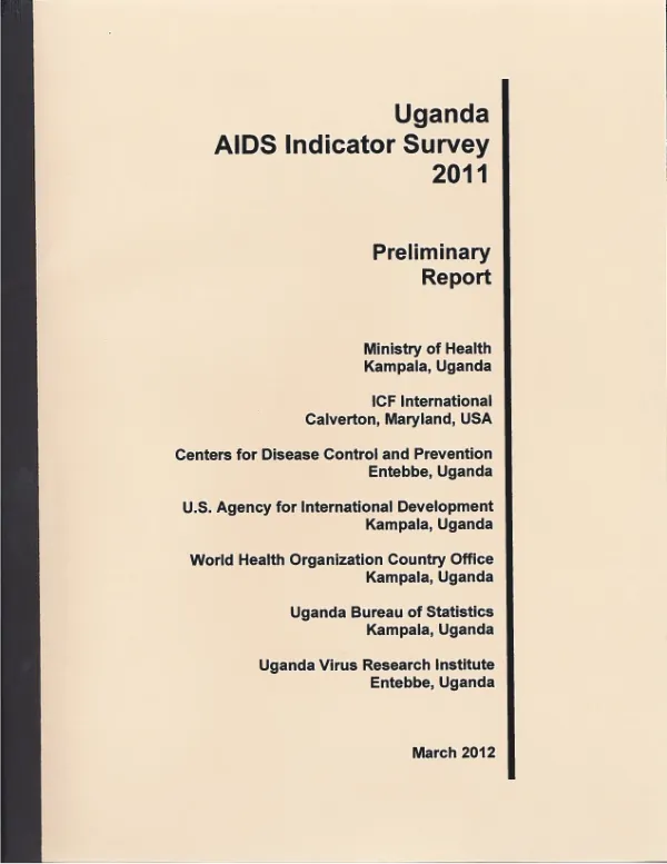 Uganda AIDS indicator survey 2011 : preliminary report