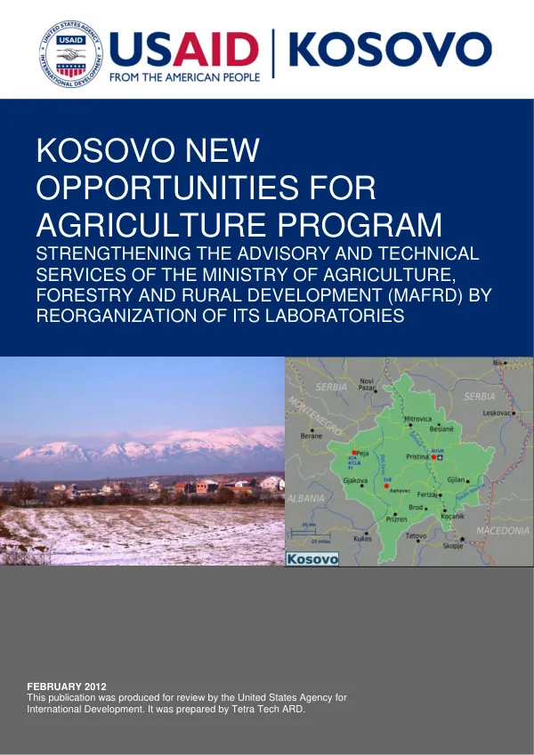 Kosovo new opportunities for agriculture program : strengthening the advisory and technical services of the Ministry of Agriculture, Forestry and Rural Development (MAFRD) by reorganization of its laboratories