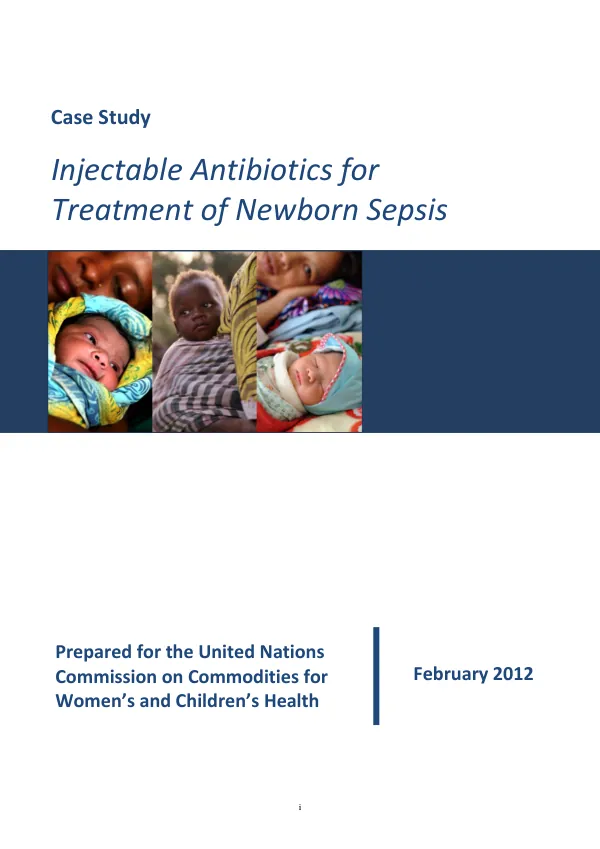 Case study : injectable antibiotics for treatment of newborn sepsis