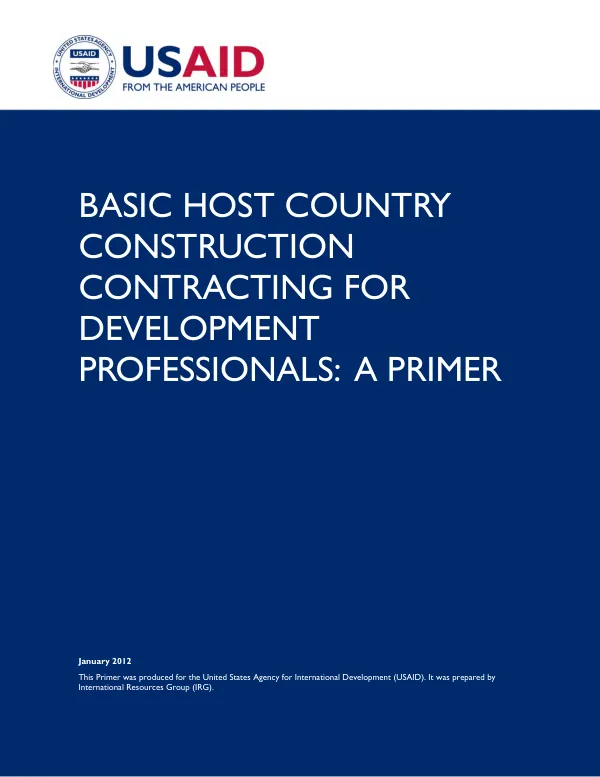 Basic host country construction contracting for development professionals : a primer