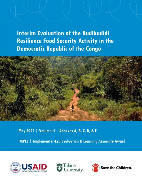 Interim Evaluation of the Budikadidi Resilience Food Security Activity in the Democratic Republic of the Congo (DRC)- Volume II