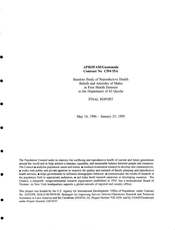 APROFAM [Asociacion Pro - bienestar de la Familia de Guatemala]/Guatemala contract no. CI94.55A : baseline study of reproductive health beliefs and attitudes of males in four health districts in the Department of El Quiche - final report - May 14, 1994 - January 25, 1995