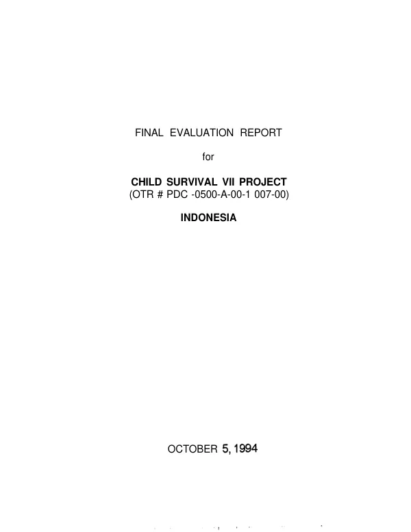 Final evaluation for child survival VII project : PDC-0500-A-00-1097-00 -- Indonesia