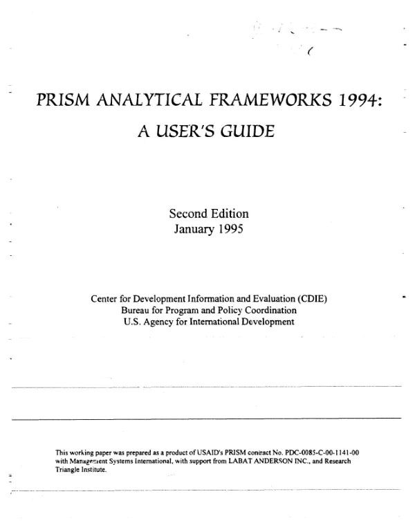 PRISM [program performance information for strategic management] analytical frameworks 1994 : a user"s guide