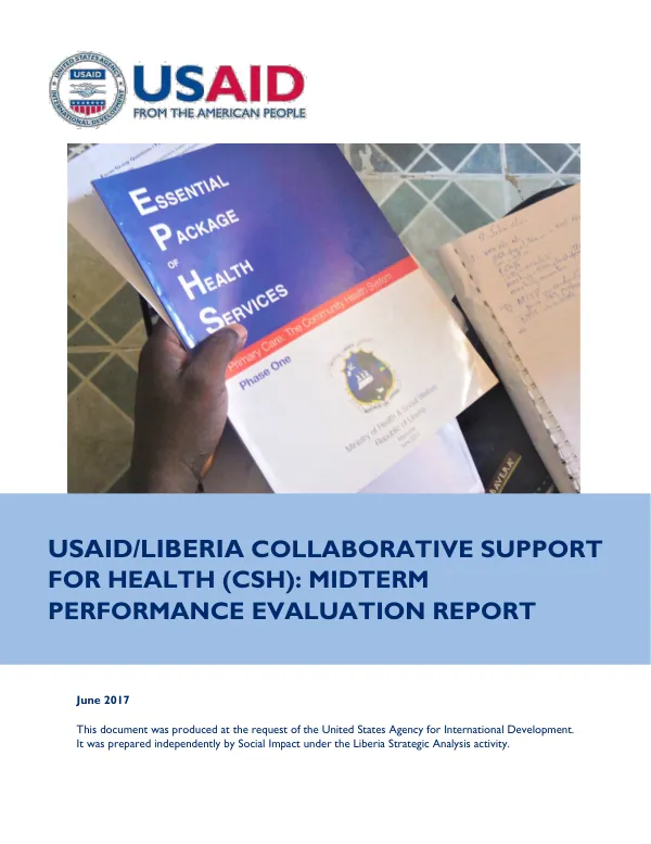 USAID/Liberia collaborative support for health (CSH) : midterm performance evaluation report