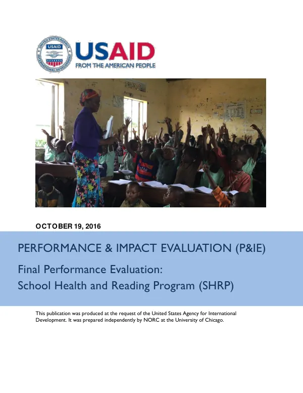 Performance & impact evaluation (P&IE) : final performance evaluation : school health and reading program (SHRP)