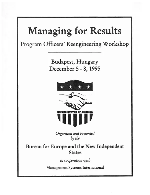 Managing for results : program officers" reengineering workshop, Budapest, Hungary, December 5-8, 1995