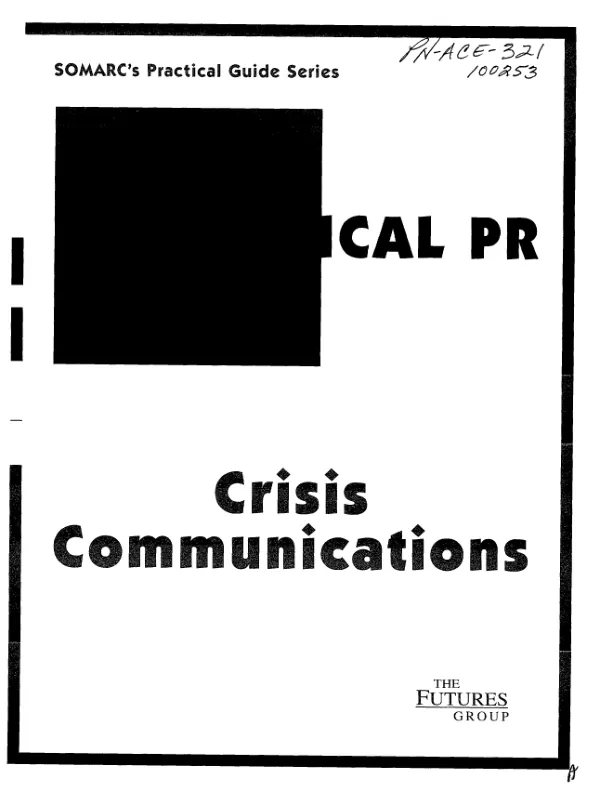 Practical PR [public relations] : crisis communications