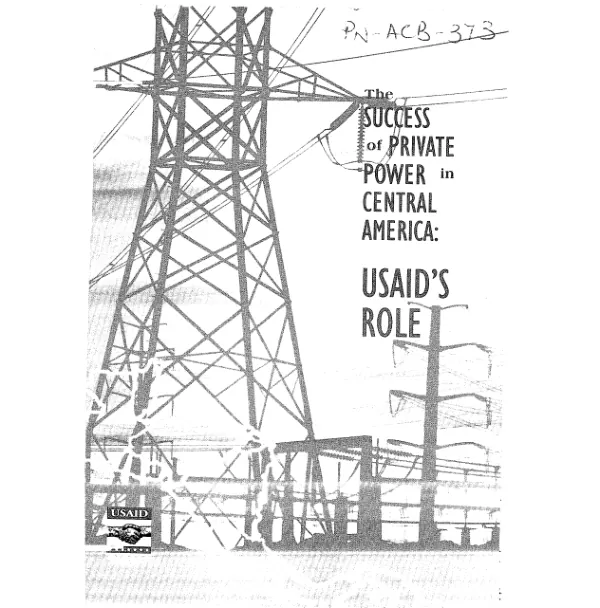 Success of private power in Central America : USAID"s role