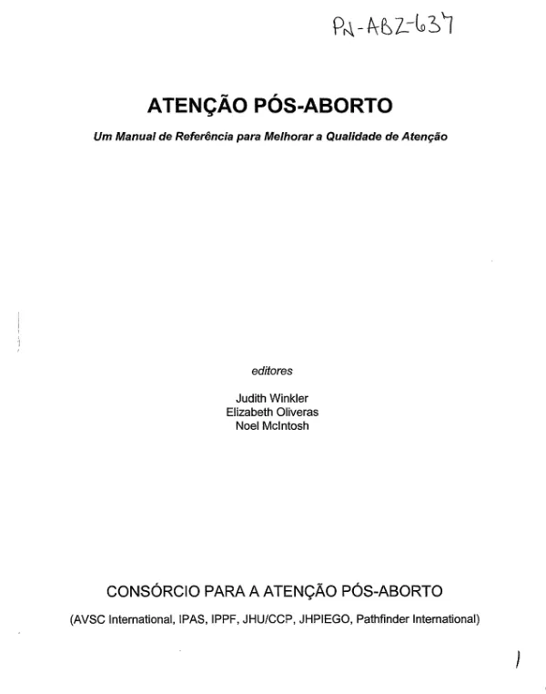 Atencao pos-aborto : um manual de referencia para melhorar a qualidade da atencao