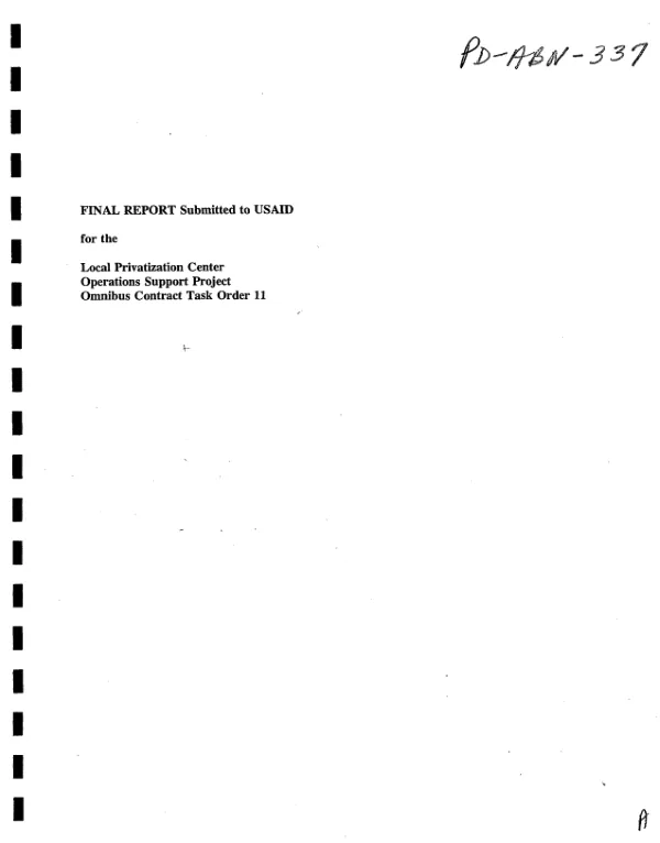 Final report submitted to USAID for the local privatization center operations support project : omnibus contract task order 11