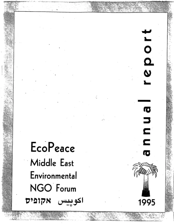 EcoPeace Middle East environmental NGO forum : annual report 1995
