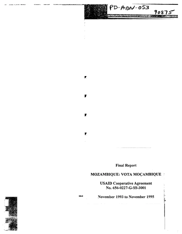 Final report : Mozambique : vota Mocambique -- USAID cooperative agreement no. 656-0227-G-SS-3001 : November 1993 to November 1995