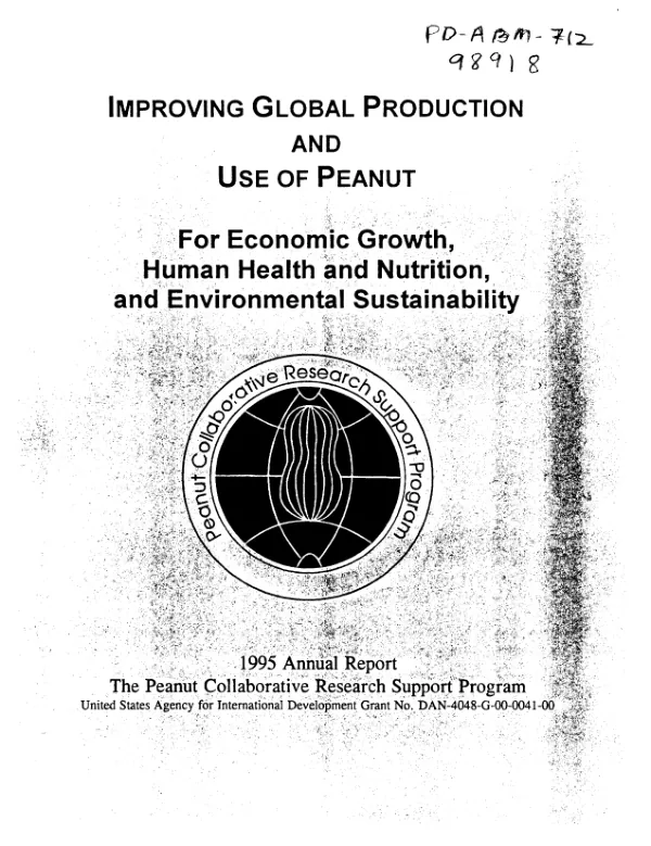 Improving global production and use of peanut for economic growth, human health and nutrition and environmental sustainability : 1995 annual report -- the peanut collaborative research support program