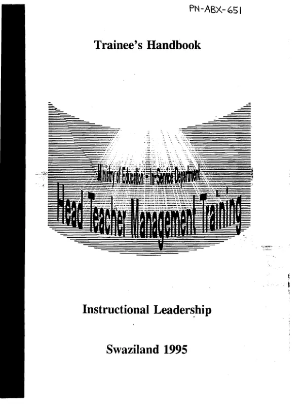Trainee"s handbook : Ministry of Education - In-Service Department head teacher management training -- instructional leadership : Swaziland