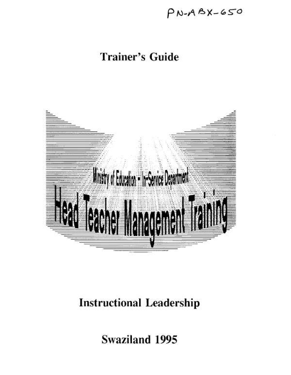 Instructional leadership : short course for head teachers on how to provide leadership for instructional methods in ones [i.e. one"s] school