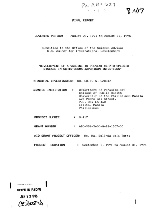 Final report -- covering period August 28, 1991 to August 31, 1995 : development of a vaccine to prevent hepato-splenic disease in Schistosoma japonicum infections