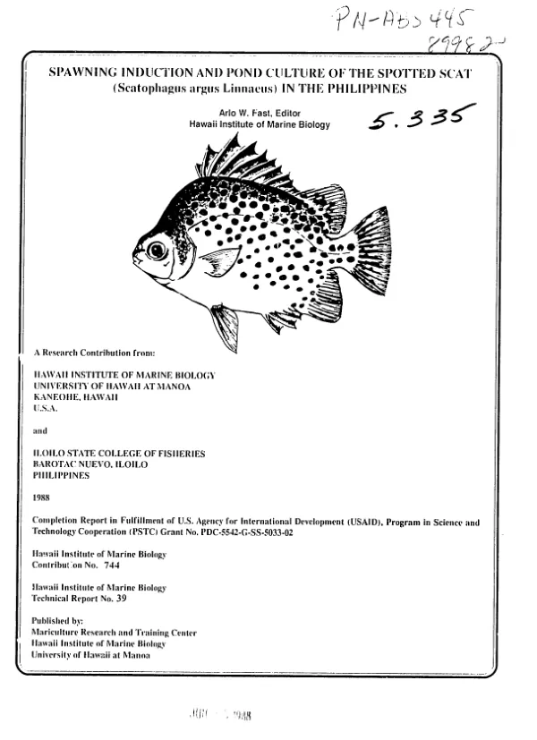 Spawning induction and pond culture of the spotted scat (Scatophagus argus Linnaeus) in the Philippines [: final report]