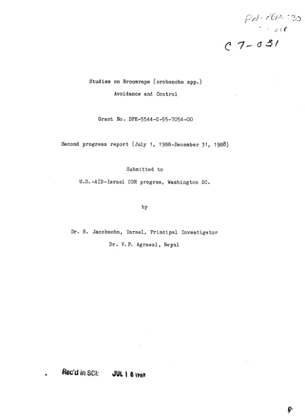 Studies on broomrape (Orobanche spp.) avoidance and control, grant no. DPE-5544-G-55-7054-00, second progress report (July 1, 1988-December 31, 1988)