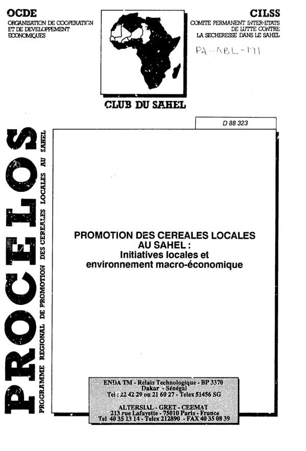 Promotion des cereales locales au Sahel : initiatives locales et environnement macro-economique