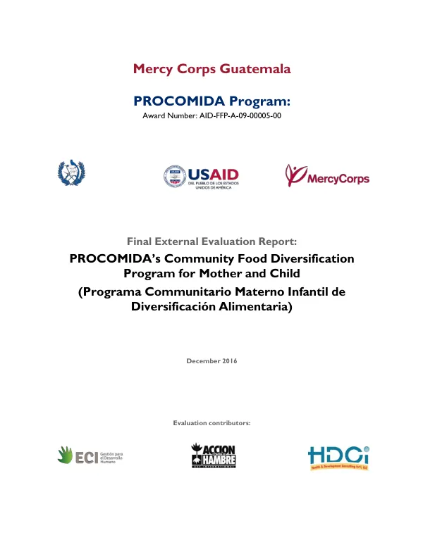 Final External Evaluation Report : PROCOMIDA's community food diversification program for mother and child (programa communitario materno infantil de diversificación alimentaria)