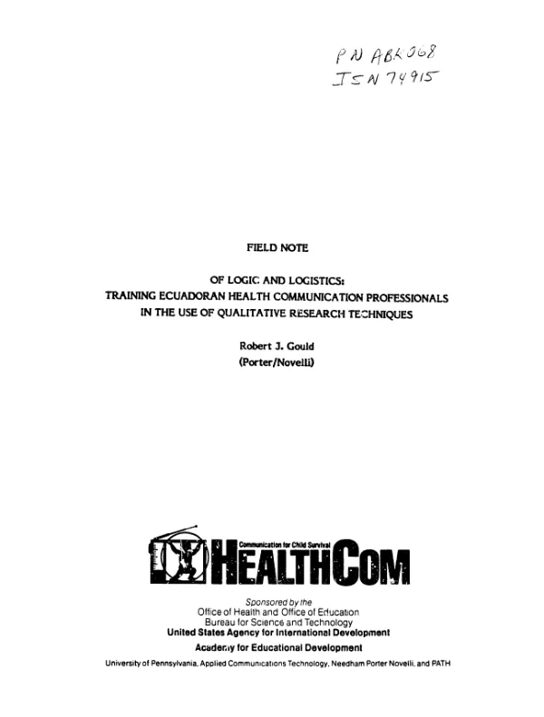Of logic and logistics : training Ecuadoran [Ecuadorian] health communication professionals in the use of qualitative research techniques