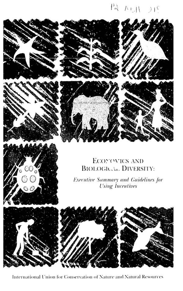 Economics and biological diversity : executive summary and guidelines for using incentives