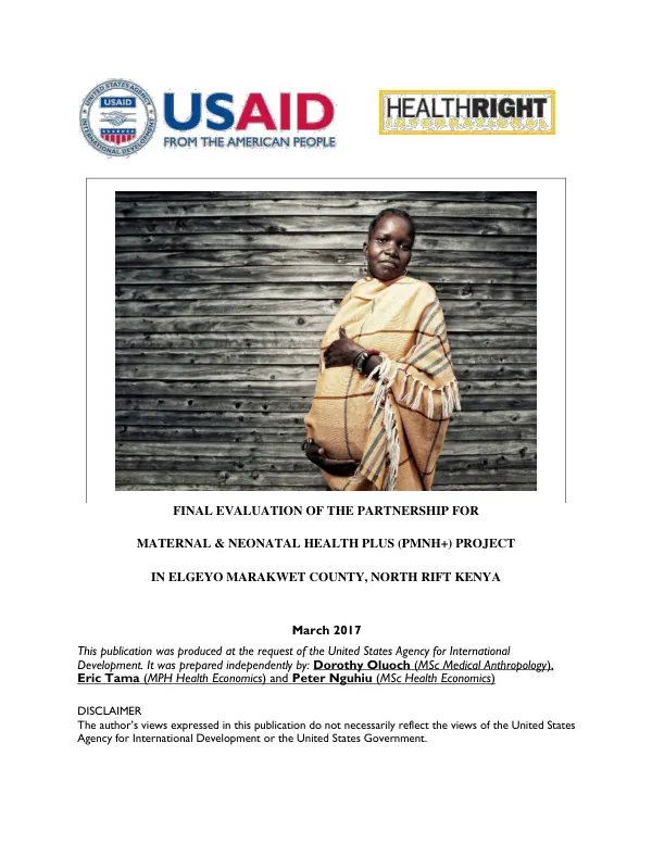 Final evaluation of the partnership for maternal & neonatal health plus (PMNH+) project in Elgeyo Marakwet County, North Rift Kenya