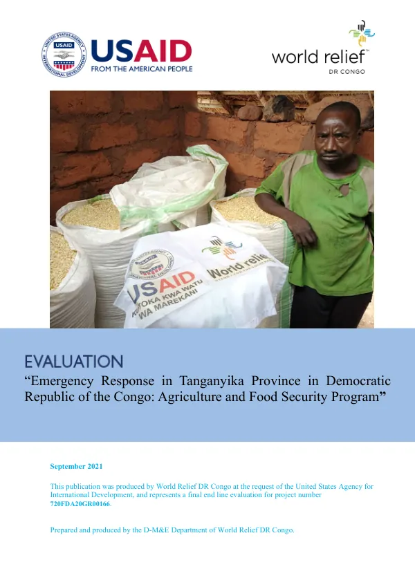 Endline Evaluation : “Emergency Response in Tanganyika Province in Democratic Republic of the Congo: Agriculture and Food Security Program”
