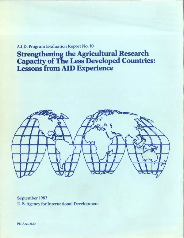 Strengthening the agricultural research capacity of the less developed countries : lessons from AID experience