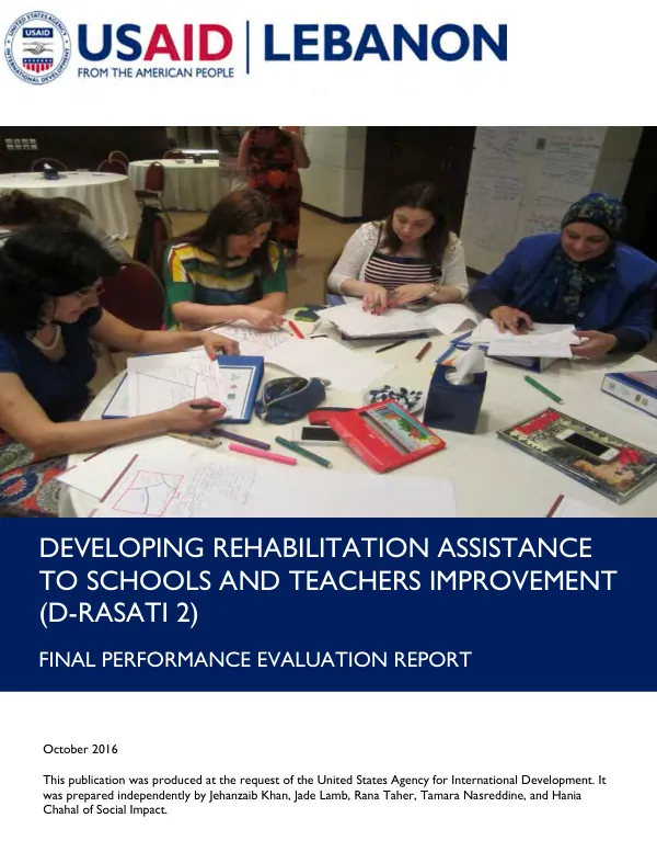 Developing rehabilitation assistance to schools and teachers improvement (D-RASATI 2) final performance evaluation