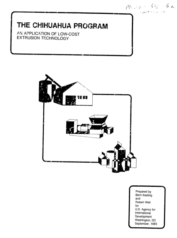 Chihuahua program : an application of low-cost extrusion technology
