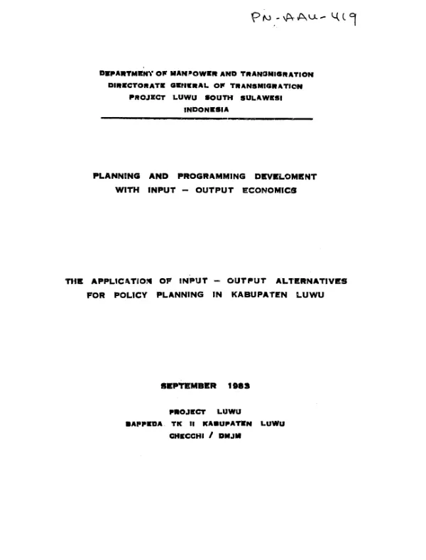 Planning and programming development with input-output economics : the application of input-output alternatives for policy planning in Kabupaten Luwu