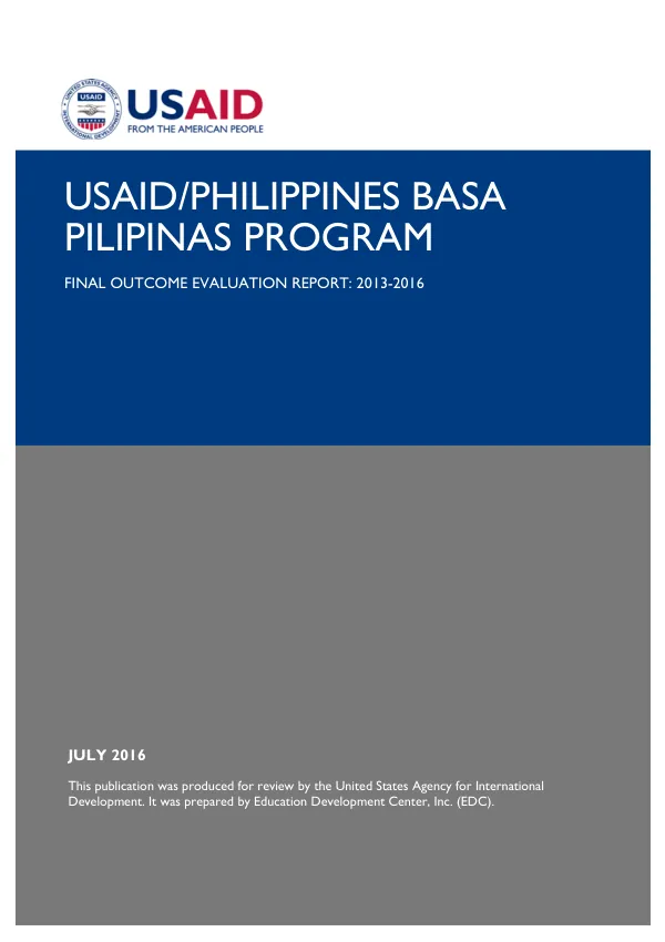 USAID/Philippines basa Pilipinas program : final outcome evaluation report : 2013-2016
