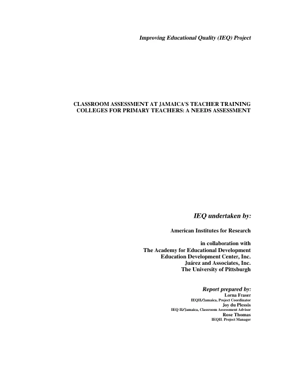 Classroom assessment at Jamaica"s teacher training colleges for primary teachers : a needs assessment, [28 August - 1 September 2000]