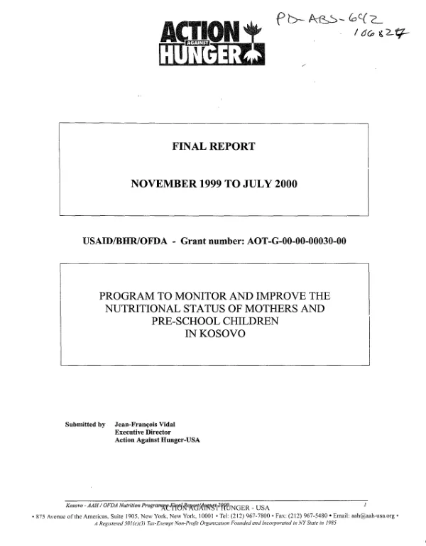 Action Against Hunger : final report -- November 1999 to July 2000 : USAID/BHR/OFDA grant number AOT-G-00-00-00030-00 -- program to monitor and improve the nutritional status of mothers and pre-school children in Kosovo