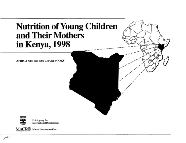 Nutrition of young children and their mothers in Kenya : findings from the 1998 Kenya DHS survey