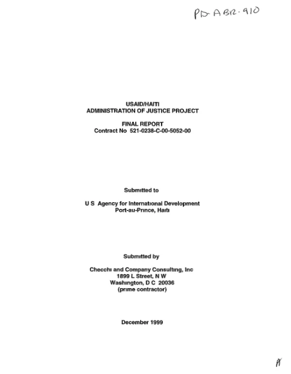USAID/Haiti administration of justice project : final report -- contract no. 521-0238-C-00-5052-00