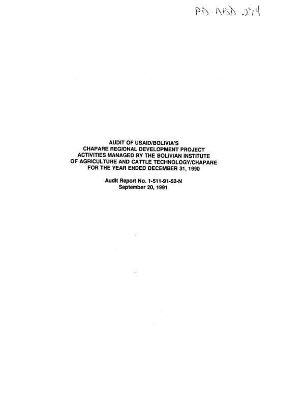 Audit of USAID/Bolivia"s Chapare regional development project activities managed by the Bolivian Institute of Agriculture and Cattle Technology/Chapare for the year ended December 31, 1990