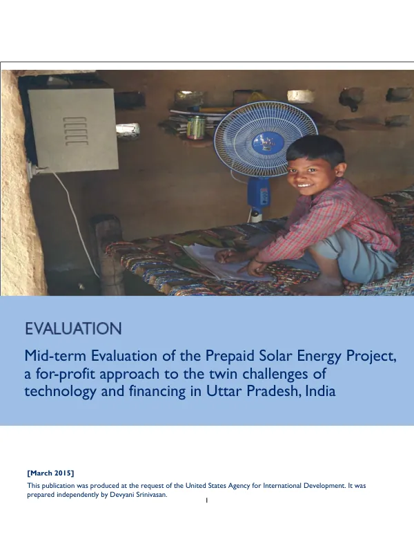 Mid-term evaluation of the prepaid solar energy project, a for-profit approach to the twin challenges of technology and financing in Uttar Pradesh, India