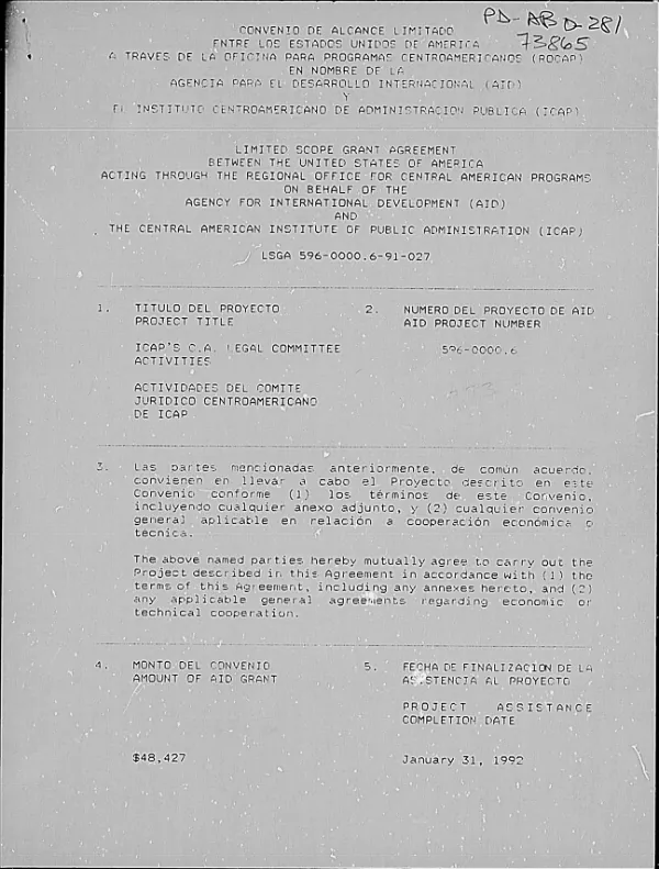 Limited scope grant agreement between the United States of America acting through the Regional Office for Central America Programs on behalf of the Agency for International Development (AID) and the Central American Institute of Public Administration (ICAP)