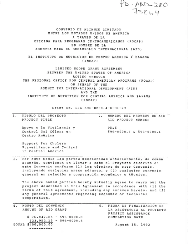 Limited scope grant agreement between the United States of America acting through the Regional Office for Central American Programs (ROCAP) on behalf of the Agency for International Development (AID) and the Institute of Nutrition for Central America and Panama (INCAP)