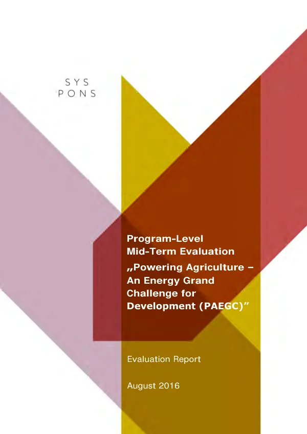 Mid-term evaluation : powering agriculture - an energy grand challenge for development (PAEGC) : evaluation report