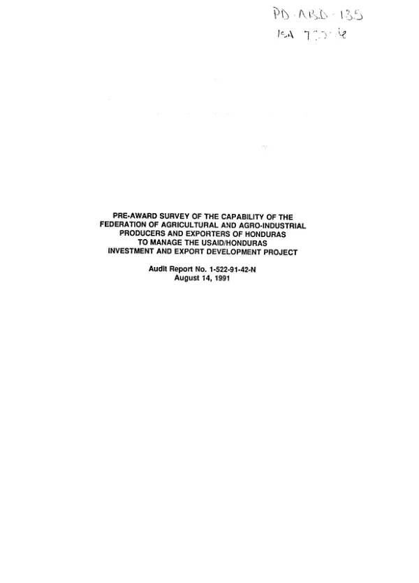 Pre-award survey of the capability of the Federation of Agricultural and Agro-Industrial Producers and Exporters of Honduras to manage the USAID/Honduras investment and export development project