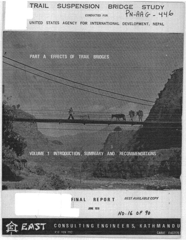 TRAIL SUSPENSION BRIDGE STUDY. PART A : EFFECTS OF TRAIL BRIDGES; VOL. I : INTRODUCTION, SUMMARY AND RECOMMENDATIONS