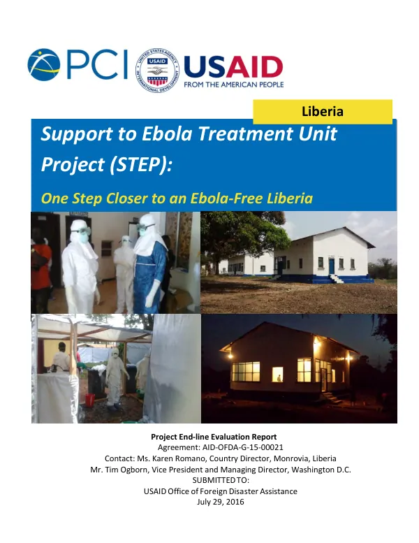 Support to Ebola treatment unit project (STEP) final evaluation : one step closer to an Ebola-free Liberia : project end-line evaluation report