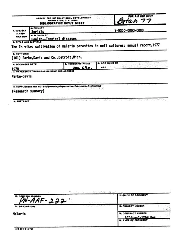 In vitro cultivation of malaria parasites in cell cultures; annual report, 1977